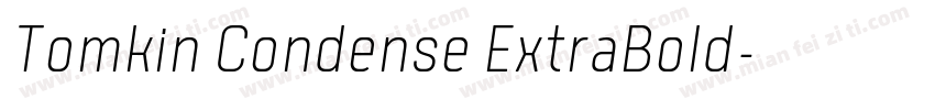 Tomkin Condense ExtraBold字体转换